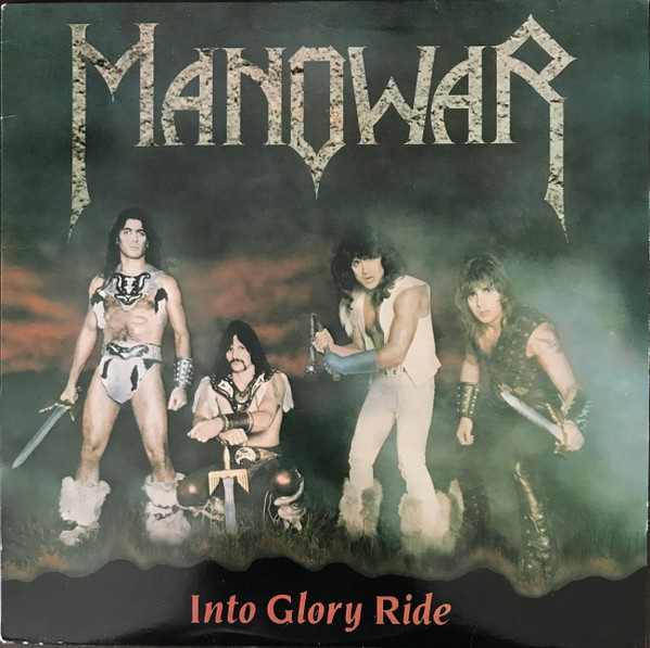 Manowar – Into Glory Ride (1982) - Hessian Firm